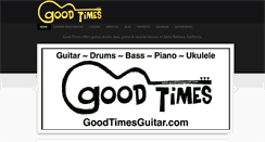 Desktop Screenshot of goodtimesguitar.com